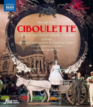 Blu-ray - Reynaldo Hahn: Ciboulette