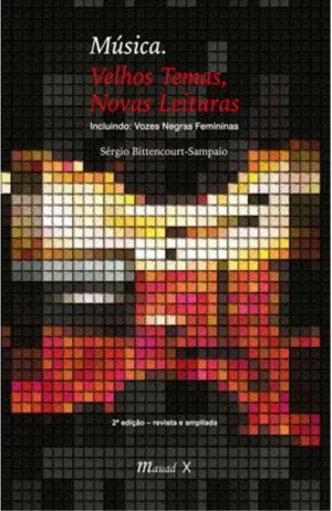 Música: Velhos temas, novas leituras
