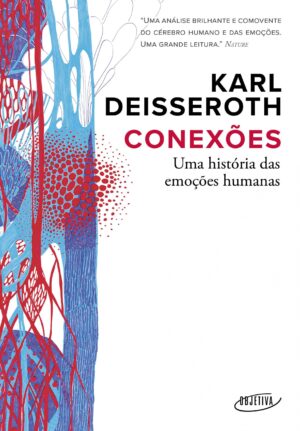 Conexões: Uma história das emoções humanas
