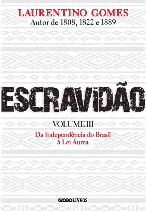 Escravidão: Volume 3