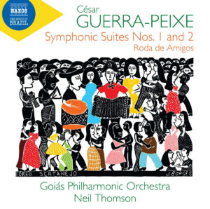 Guerra-Peixe: Symphonic Suites Nos. 1 and 2