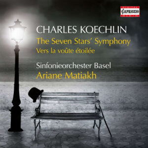 Charles Koechlin: The Seven Stars' Symphony