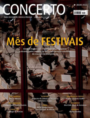 Revista CONCERTO nº 295 / Julho 2022