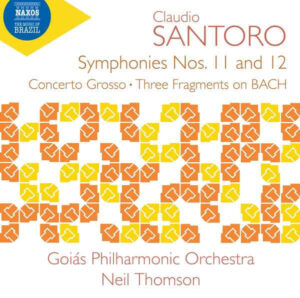 Claudio Santoro: Symphonies Nos. 11 and 12