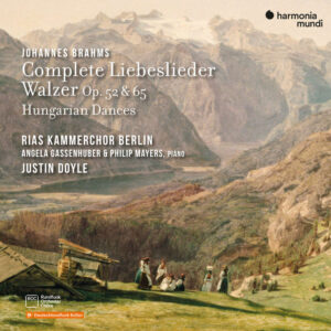 Brahms: Complete Liebeslieder Walzer, Op. 52 & 65