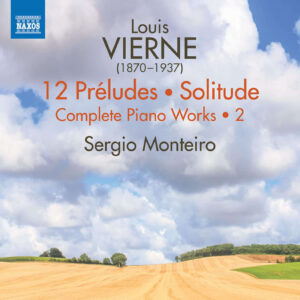 Louis Vierne: Complete Piano Works 2