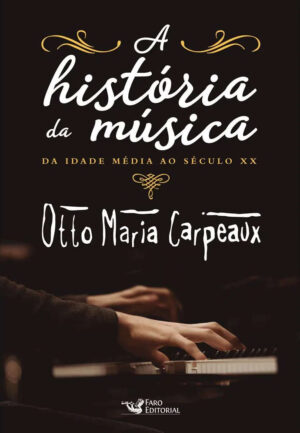 A História da Música