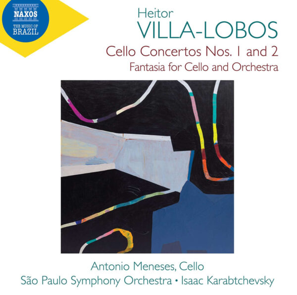 Villa-Lobos: Cello Concertos Nos. 1-2