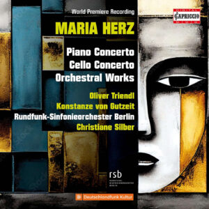 Maria Herz: Concertos & Orchestral Works