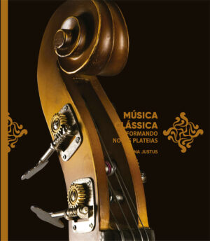 Música clássica : formando novas plateias