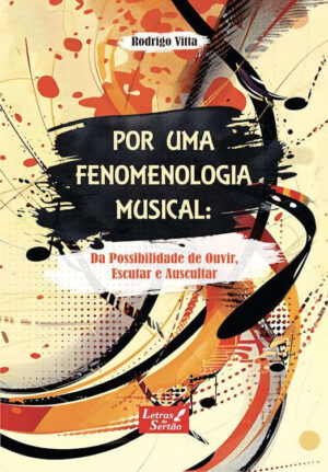 Por uma fenomenologia musical