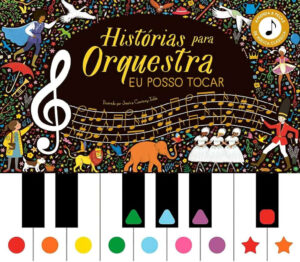 Histórias para Orquestra: Eu Posso Tocar