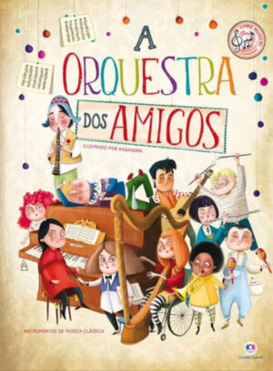 A orquestra dos amigos - Livro Sonoro