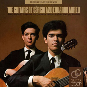 The Guitars Of Sergio And Eduardo Abreu